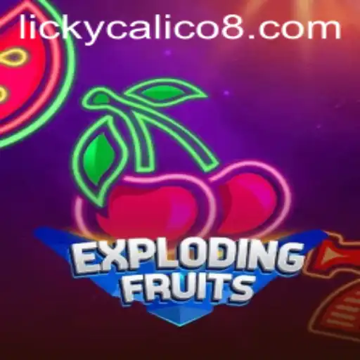 ExplodingFruits: An Entertaining Journey with LICKY CALICO